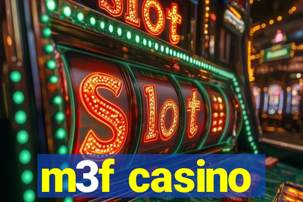m3f casino